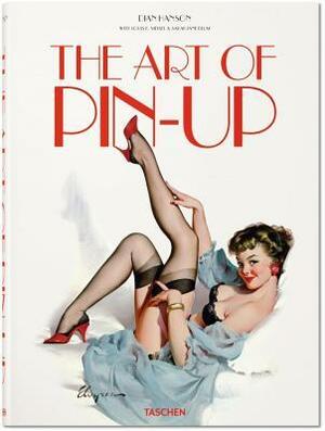 The Art of Pin Up by Sarahjane Blum, Louis Meisel, Dian Hanson