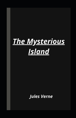 The Mysterious Island by Jules Verne