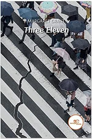 Three Eleven by Margaret Grant, Margaret Grant
