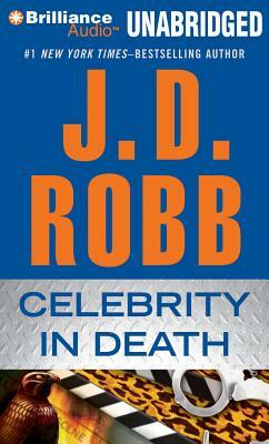 Celebrity in Death by J.D. Robb