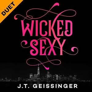 Wicked Sexy by J.T. Geissinger