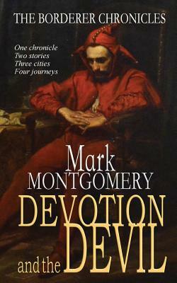 Devotion and the Devil by Mark Montgomery