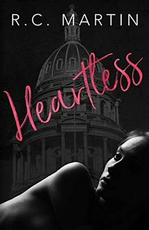 Heartless by R.C. Martin