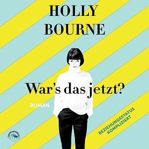 War's das jetzt?: Roman by Holly Bourne