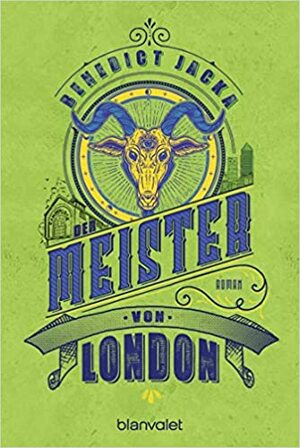 Der Meister von London by Michelle Gyo, Benedict Jacka