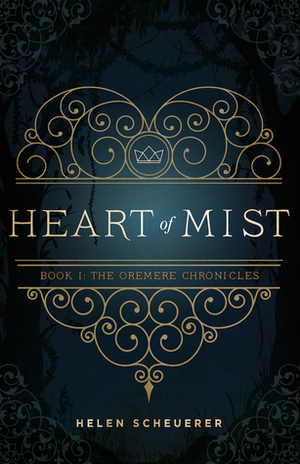 Heart of Mist by Helen Scheuerer