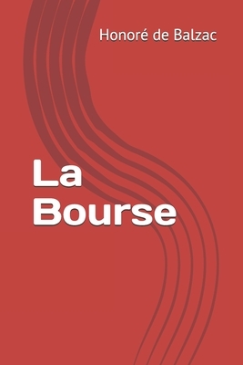 La Bourse by Honoré de Balzac