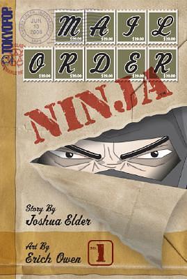 Mail Order Ninja Volume 1 by Joshua Elder, Erich Owen