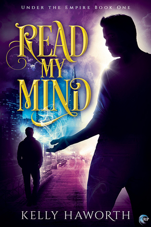 Read My Mind by Kelly Haworth