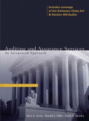 Auditing and Assurance Services: An Integrated Approach by Mark S. Beasley, Alvin A. Arens