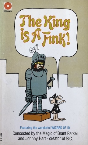 The King Is A Fink! by Brant Parker, Johnny Hart