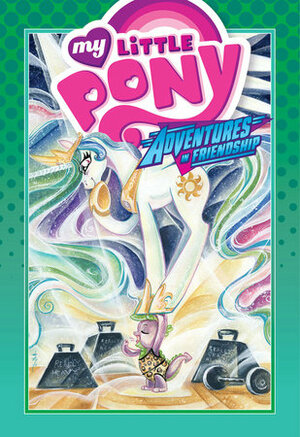 My Little Pony: Friends Forever #4 by Amy Mebberson, Rob Anderson