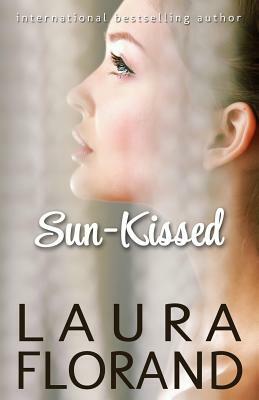 Sun-Kissed by Laura Florand