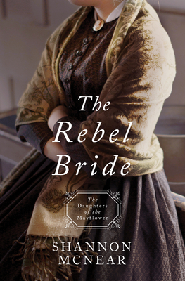 Rebel Bride by Shannon McNear
