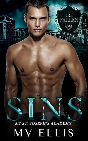 Sins at St Joseph's Academy by MV Ellis