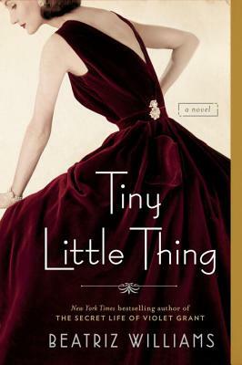Tiny Little Thing by Beatriz Williams