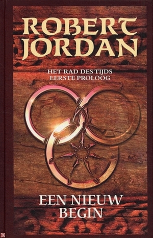 Een Nieuw Begin by Lia Belt, Robert Jordan