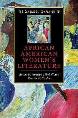 The Cambridge Companion to African American Women's Literature by 