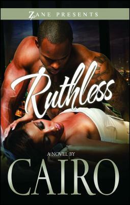 Ruthless by Cairo