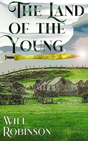 The Land of the Young by Will Robinson, Will Robinson