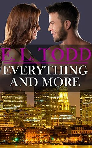 Everything and More by E.L. Todd