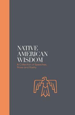 Native American Wisdom: A Spiritual Tradition at One with Nature by Alan Jacobs