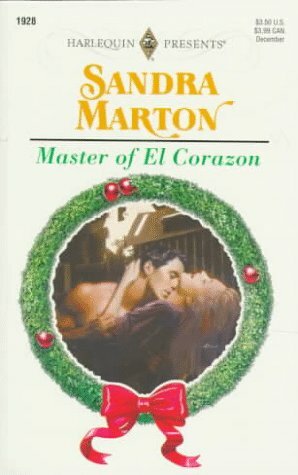Master of El Corazon by Sandra Marton