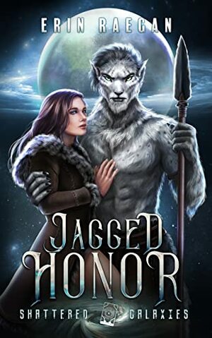 Jagged Honor by Erin Raegan