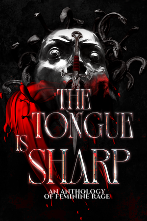 The Tongue Is Sharp by Rowan Redfield