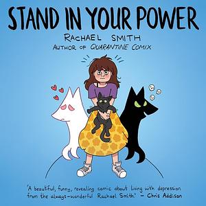 Stand in Your Power by Rachael Smith