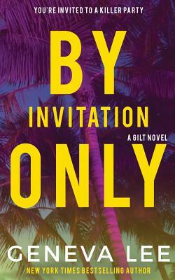 By Invitation Only by Geneva Lee