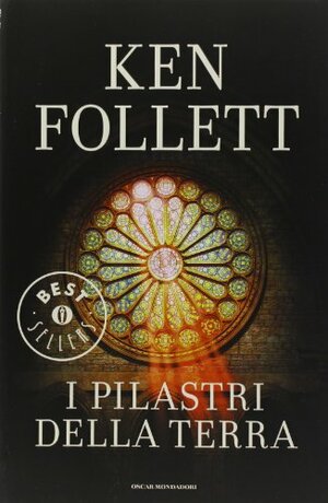 I pilastri della terra by Ken Follett