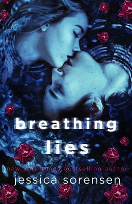 Breathing Lies by Jessica Sorensen