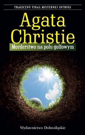 Morderstwo na polu golfowym by Jan Stanisław Zaus, Agatha Christie