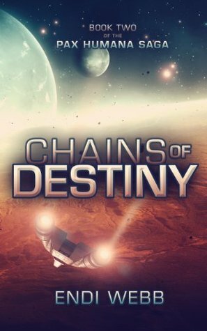 Chains of Destiny by Endi Webb