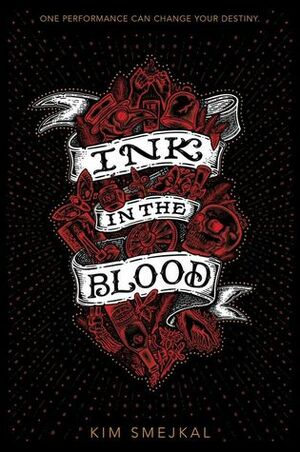 Ink in the Blood by Kim Smejkal