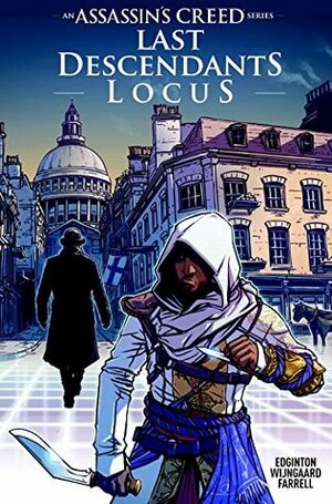 Assassin's Creed: Locus by Ian Edginton, Caspar Wijngaard, Triona Farrell