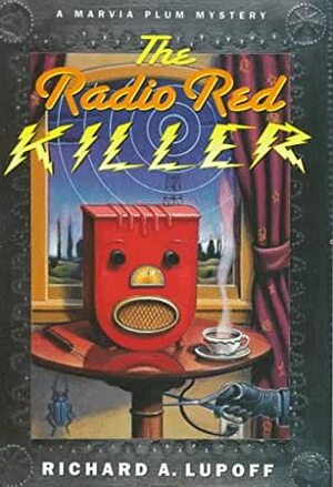 The Radio Red Killer by Richard A. Lupoff