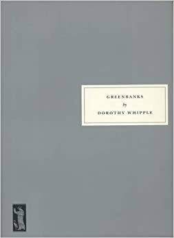 Greenbanks by Dorothy Whipple