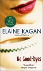 No Good-byes by Elaine Kagan