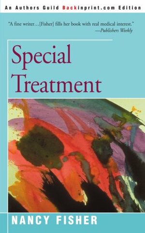 Special Treatment by Nancy Fisher
