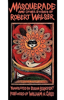 Masquerade and Other Stories by Robert Walser