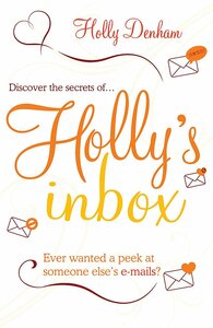 Holly's Inbox by Holly Denham