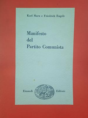 Manifesto del Partito Comunista by Karl Marx, Friedrich Engels