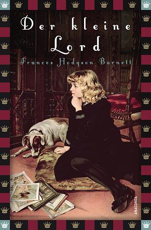 Der Kleine Lord by Frances Hodgson Burnett