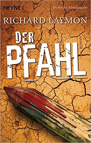 Der Pfahl by Richard Laymon