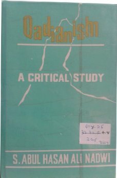 Qadianism: A Critical Study by أبو الحسن علي الندوي