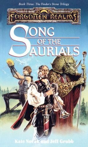 Song Of The Saurials by Kate Novak, Jeff Grubb