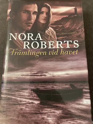 Främlingen vid havet  by Nora Roberts