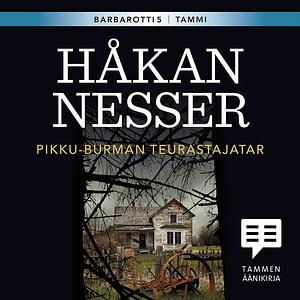 Pikku-Burman teurastajatar by Håkan Nesser